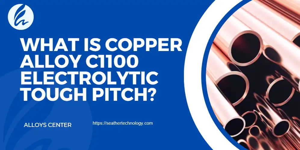 copper alloy c1100 electrolytic tough pitch