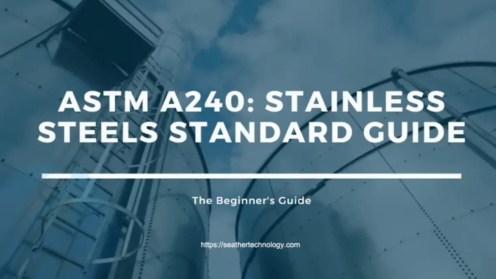 astm a240 stainless steels standard