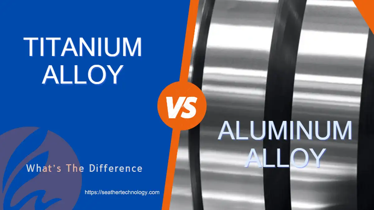 titanium vs aluminum alloy