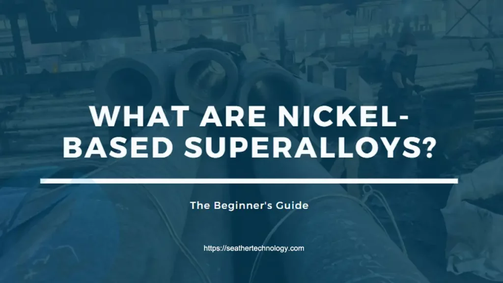what are nickel based superalloys