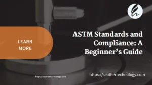 astm standards compliance beginner guide
